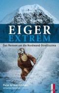 Eiger extrem di Leni Gillman, Peter Gillman edito da AS Verlag