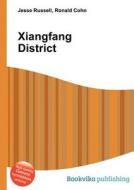 Xiangfang District edito da Book On Demand Ltd.