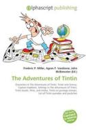The Adventures of Tintin edito da Alphascript Publishing