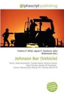 Johnson Bar (vehicle) edito da Betascript Publishing