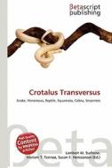 Crotalus Transversus edito da Betascript Publishing