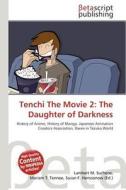 Tenchi the Movie 2: The Daughter of Darkness edito da Betascript Publishing