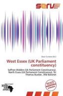 West Essex (uk Parliament Constituency) edito da Duc