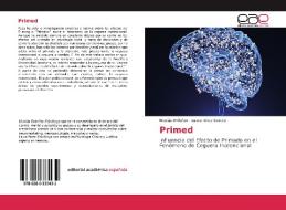 Primed di Nicolás Ordoñez, Laura Pérez Soruco edito da EAE