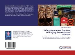 Safety Awareness Practices and Injury Prevention of Athletes di Maed Alcantara edito da LAP LAMBERT Academic Publishing