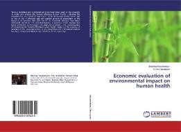 Economic evaluation of environmental impact on human health di Beatrisa Keovterelyan, Suren Gevorgyan edito da LAP Lambert Academic Publishing