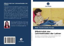 Effektivität der Lehrmethoden der Lehrer di Hilda Yaneth Zuleta Arango edito da Verlag Unser Wissen