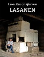 Ison Kuopusjärven Lasanen di Tuomas Honka edito da Books on Demand