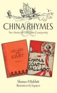 China Rhymes di Shamus A'Rabbitt edito da China Economic Review Publishing