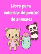 Libro para colorear de puntos de animales para niños de 3 a 5 años di Daniel Lewis edito da Paradise K Publish