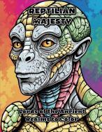 Reptilian Majesty di Colorzen edito da ColorZen