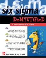 Six Sigma Demystified: A Self-teaching Guide di Paul Keller edito da Mcgraw-hill Education - Europe