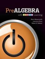 Prealgebra with P.O.W.E.R. Learning with Access Code di Sherri Messersmith, Perez Lawrence, Robert S. Feldman edito da McGraw-Hill Science/Engineering/Math
