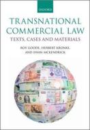 Transnational Commercial Law di Professor Sir Roy Goode, Herbert Kronke, Ewan McKendrick edito da Oxford University Press