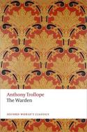 The Warden di Anthony Trollope edito da Oxford University Press