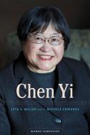 Chen Yi di LETA E. MILLER edito da University Of Illinois Press