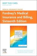 Medical Insurance Online for Fordney's Medical Insurance and Billing(access Code) di Linda Smith edito da ELSEVIER
