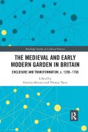 The Medieval And Early Modern Garde edito da Taylor & Francis