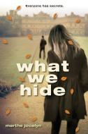 What We Hide di Marthe Jocelyn edito da WENDY LAMB BOOKS