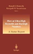 Flow At Ultra-high Reynolds And Raleigh Numbers di Oswald Steward edito da Springer-verlag New York Inc.