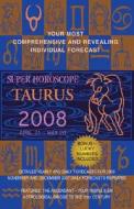 Super Horoscope Taurus di Margarete Beim edito da Penguin Putnam Inc