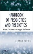 Handbook of Probiotics and Prebiotics di Yuan Kun Lee edito da Wiley-Blackwell