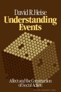 Understanding Events di David R. Heise, Heise edito da Cambridge University Press