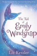 The Tail of Emily Windsnap di Liz Kessler edito da TURTLEBACK BOOKS