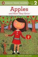 Apples and How They Grow di Laura Driscoll edito da Turtleback Books