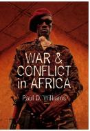 War & Conflict in Africa di Paul D. Professor Williams edito da POLITY PR