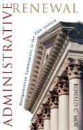 Administrative Renewal di Ronald C. Moe edito da University Press of America