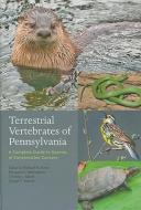Terrestrial Vertebrates of Pennsylvania di Michael A. Steele edito da Johns Hopkins University Press