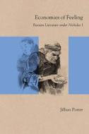 Porter, J:  Economies of Feeling di Jillian Porter edito da Northwestern University Press