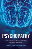 Psychopathy di Adrian Raine, Andrea L. Glenn edito da New York University Press