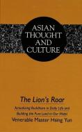 The Lion's Roar di Hsing Yun edito da Lang, Peter