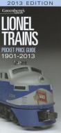 Lionel Trains Pocket Price Guide edito da Kalmbach Publishing Company
