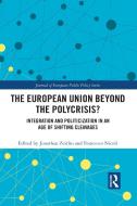 The European Union Beyond The Polycrisis? edito da Taylor & Francis Ltd