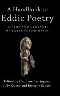 A Handbook to Eddic Poetry edito da Cambridge University Press