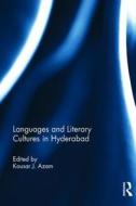 Languages and Literary Cultures in Hyderabad edito da Taylor & Francis Ltd