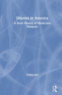 Dharma In America di Pankaj Jain edito da Taylor & Francis Ltd