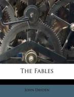 The Fables di John Dryden edito da Nabu Press