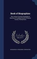 Book Of Biographies di Biographical Publishing Corporation edito da Sagwan Press