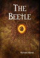 The Beetle di Richard Marsh edito da Lulu.com
