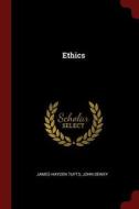 Ethics di James Hayden Tufts, John Dewey edito da CHIZINE PUBN