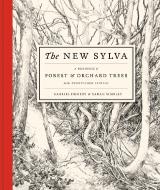 The New Sylva di Gabriel Hemery, Sarah Simblet edito da Bloomsbury Publishing PLC
