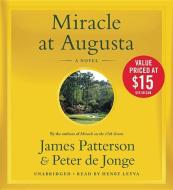 Miracle at Augusta di James Patterson edito da Little Brown and Company