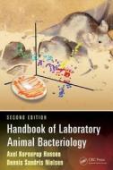 Handbook of Laboratory Animal Bacteriology di Axel Kornerup Hansen edito da CRC Press