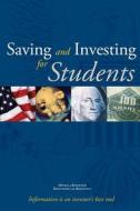 Saving and Investing for Students di U. S. Securities and Exchange Commission edito da Createspace