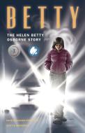 Betty: The Helen Betty Osborne Story di David A. Robertson edito da HIGHWATER PR