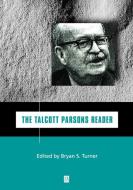 Talcott Parsons Reader di Talcott Parsons, David Turner edito da John Wiley & Sons